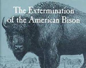 The Extermination of the American Bison